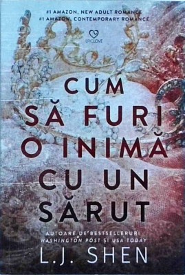 L. J. Shen - Cum sa furi o inima cu un sarut foto