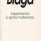 Experimentul si spiritul matematic - Lucian Blaga