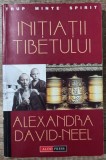 Initiatii Tibetului - Alexandra David-Neel - Editura Aldo Press - Ezoterism