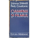 OAMENII SI FILMUL. O PRIVIRE SOCIOLOGICA ASUPRA SPECTATORULUI DE FILM-S. STERIADE, P. CAMPEANU-222091