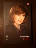 Delia Budeanu - Live (cuv&acirc;nt &icirc;nainte de Doina Jela)