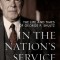 In the Nation&#039;s Service: The Life and Times of George P. Shultz
