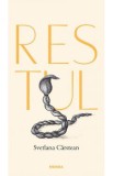 Restul - Svetlana Carstean