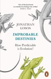 Improbable Destinies | Jonathan Losos, 2019, Penguin