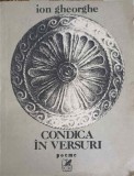CONDICA IN VERSURI. POEME-ION GHEORGHE-249633