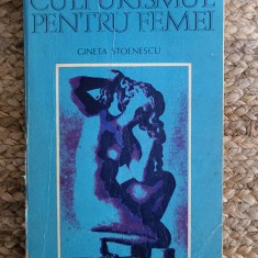 CULTURISMUL PENTRU FEMEI-G. STOENESCU