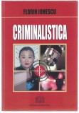 Florin Ionescu - Criminalistica (dedicatie, autograf)