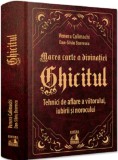 Ghicitul. Tehnici de aflare a viitorului iubirii si norocului