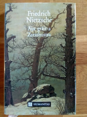 Friedrich Nietzsche - Asa grait-a Zarathustra (editie lux, stare impecabila) foto