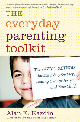 The Everyday Parenting Toolkit: The Kazdin Method for Easy, Step-By-Step, Lasting Change for You and Your Child foto
