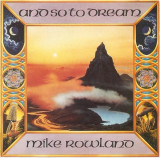 CD Mike Rowland &ndash; And So To Dream , original