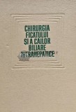 Cumpara ieftin Chirurgia ficatului si a cailor biliare intrahepatice - 1967 - C. Ionescu-Bujor (C226)