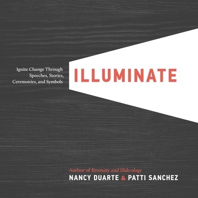 Illuminate: Ignite Change Through Speeches, Stories, Ceremonies, and Symbols foto
