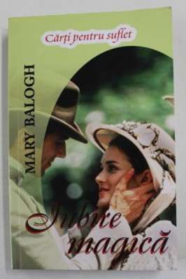 IUBIRE MAGICA de MARY BALOGH , 2007, foto