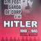 Am fost garda de corp a lui Hitler