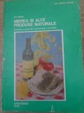 MIEREA SI ALTE PRODUSE NATURALE-D.C. JARVIS-266629