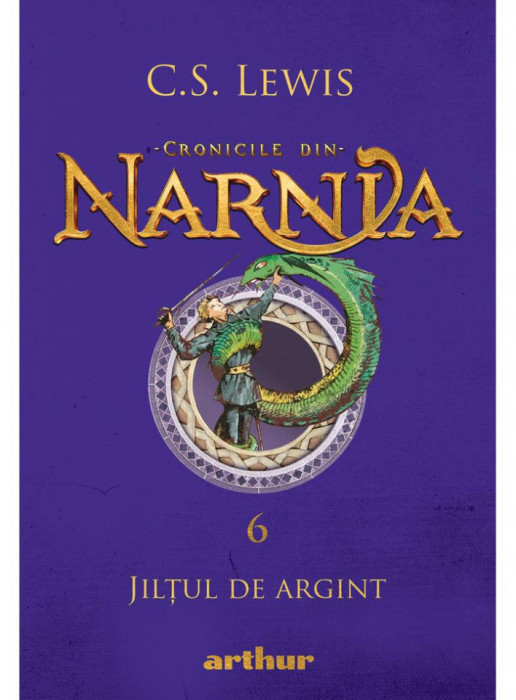 Cronicile din Narnia 6. Jiltul de argint - Lewis C.S.