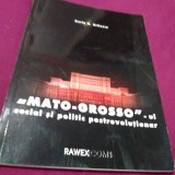 Cumpara ieftin MATO-GROSSO SOCIAL SI POLITIC POSTREVOLUTIONAR AUTOGRAF AUTOR