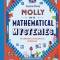 Molly and the Mathematical Mysteries: Ten Interactive Adventures in Mathematical Wonderland