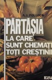 Partasia la care sunt chemati toti crestinii - A. J. Pollock