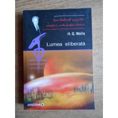 H. G. Wells - Lumea eliberata. O poveste a omenirii