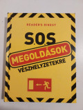 S.O.S. Megold&aacute;sok v&eacute;szhelyzetekre, Readers Digest - in limba maghiara