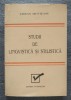 Ștefan Munteanu - Studii de lingvistică și stilistică