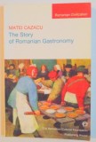 Matei Cazacu - The Story of Romanian Gastronomy (istoria gastronomiei romanesti)