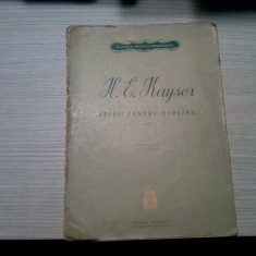 H. E. KAYSER Studii pentru Violina - Ionel Geanta (editie) -1950, 48 p.; 582 ex.