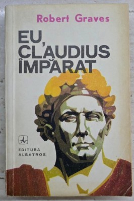 Eu, Claudius imparat - Robert Graves foto