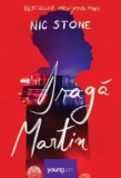 Draga Martin/Nic Stone, Youngart