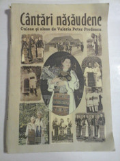 CANTARI NASAUDENE - CULESE SI ALESE DE VALERIA PETER PREDESCU - ( autograf si dedicatie ) foto