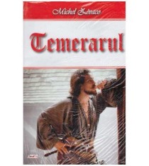 Michel Zevaco - Temerarul - 127052