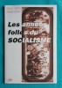 Traian T Cosovei si Stefania Cosovei &ndash; Anii nebuni ai socialismului ( prima editie )