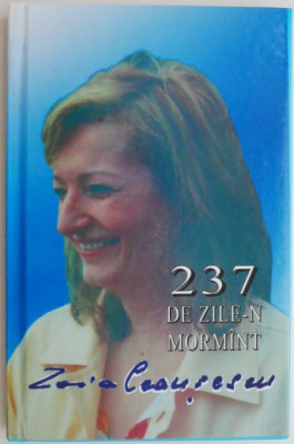 237 de zile-n mormant &amp;ndash; Zoia Ceausescu foto