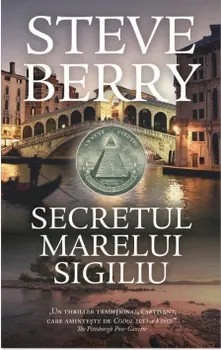 Secretul marelui sigiliu/Steve Berry