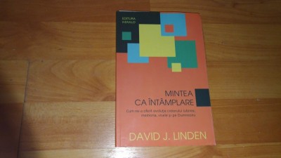 MINTEA CA INTAMPLARE - DAVID J.LINDEN foto