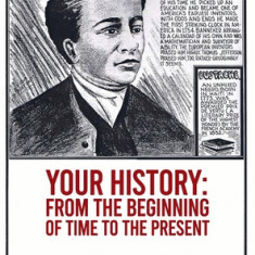 Your History: From Beginning of Time to the Present Paperback