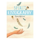 Carte Spirit Listography, in Engleza, Format Carte Straina, Tema Fotografie