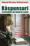 Răspunsuri la &icirc;ntrebări ale lumii de astăzi