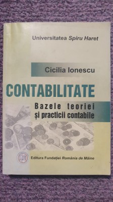 Contabilitate. bazele teoriei si practicii contabile. U Spiru Haret 2005, 352 pg foto