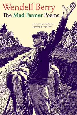 The Mad Farmer Poems foto