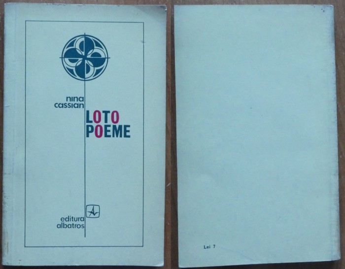Nina Cassian, Loto poeme, Editura Albatros, 1972, editia 1 cu ilustratiile autoarei