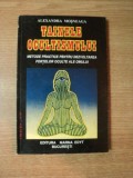 TAINELE OCULTISMULUI de ALEXANDRA MOSNEAGA , 1995 * INTENS SUBLINIATA CU CREIONUL
