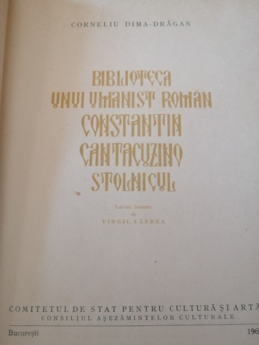 Biblioteca unui umanist rom&acirc;n, Constantin Cantacuzino Stolnicul, 1967