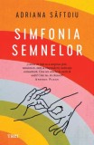 Simfonia semnelor - Adriana Saftoiu - Editura Trei