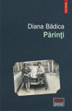 Părinți - Paperback brosat - Diana Bădica - Polirom, 2019