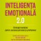 Inteligența emoțională. 2.0