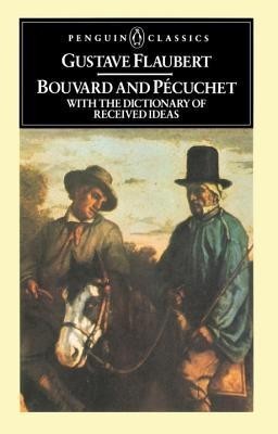 Bouvard and Pecuchet: With the Dictionary of Received Ideas foto