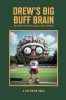 Drew's Big Buff Brain